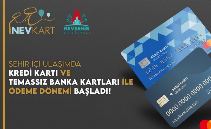 Nevşehir'de toplu ulaşımda kredi kartı dönemi